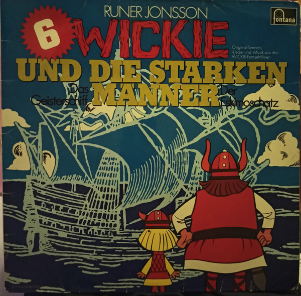 Cover Runer Jonsson - Wickie Und Die Starken Männer 6 - Das Geisterschiff / Der Eskimoschatz (LP) Schallplatten Ankauf