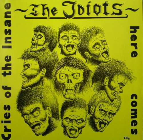 Cover The Idiots (3) - Cries Of The Insane (LP, Album) Schallplatten Ankauf