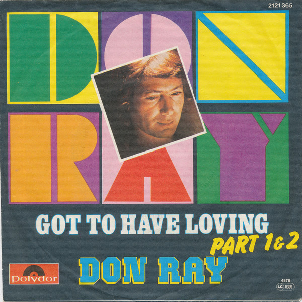 Cover Don Ray - Got To Have Loving (7) Schallplatten Ankauf
