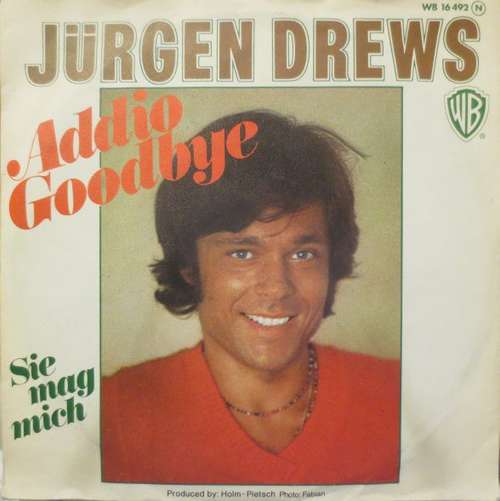 Cover Jürgen Drews - Addio Goodbye (7, Single) Schallplatten Ankauf