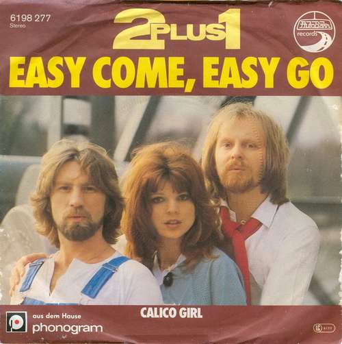Bild 2 plus 1 - Easy Come, Easy Go (7, Single) Schallplatten Ankauf