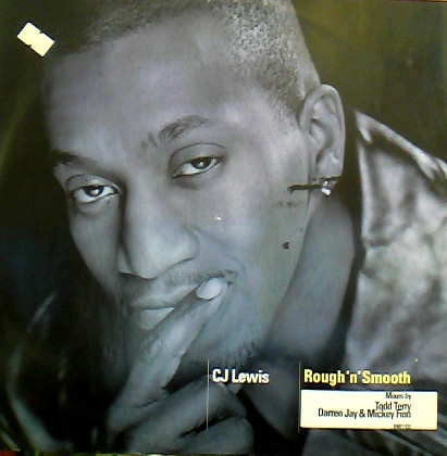 Cover CJ Lewis - Rough 'N' Smooth (12) Schallplatten Ankauf