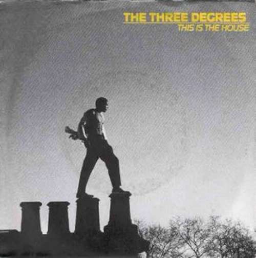 Cover The Three Degrees - This Is The House (7, Single) Schallplatten Ankauf