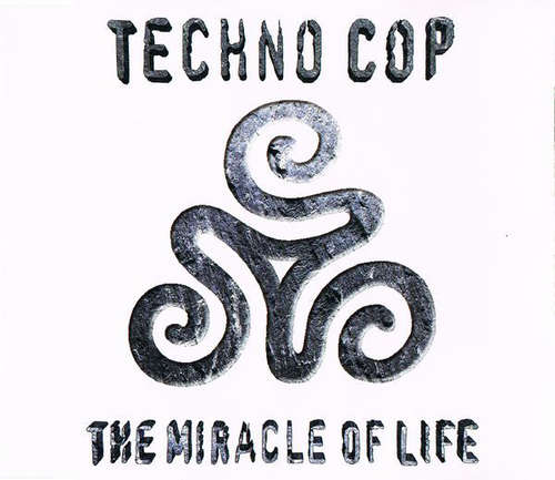 Cover Techno Cop - The Miracle Of Life (CD, Maxi, Promo) Schallplatten Ankauf