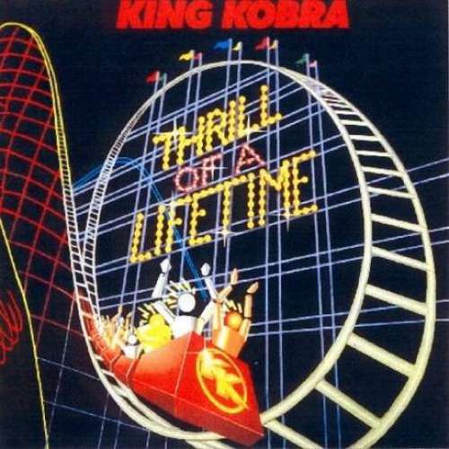 Cover King Kobra (4) - Thrill Of A Lifetime (LP, Album) Schallplatten Ankauf