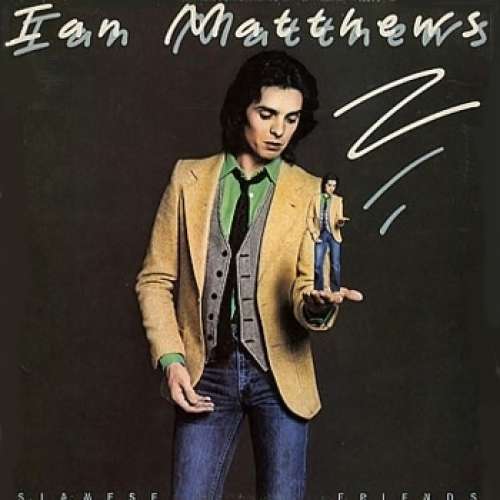 Cover Ian Matthews* - Siamese Friends (LP, Album) Schallplatten Ankauf