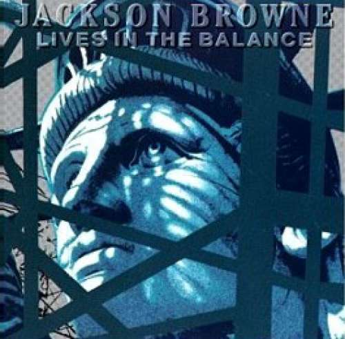 Cover Jackson Browne - Lives In The Balance (LP, Album, SP ) Schallplatten Ankauf