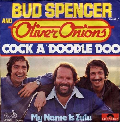 Cover Bud Spencer And Oliver Onions - Cock A Doodle Doo / My Name Is Zulu (7, Single) Schallplatten Ankauf