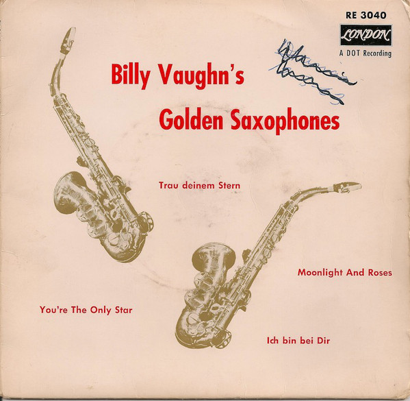 Cover Billy Vaughn And His Orchestra - Billy Vaughn's Golden Saxophones (7, EP, bla) Schallplatten Ankauf