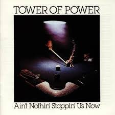 Cover Tower Of Power - Ain't Nothin' Stoppin' Us Now (LP, Album, RE) Schallplatten Ankauf
