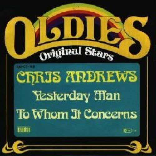 Cover Chris Andrews (3) - Yesterday Man / To Whom It Concerns (7, Single, RE) Schallplatten Ankauf