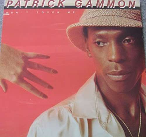 Cover Patrick Gammon - Don't Touch Me (LP, Album) Schallplatten Ankauf