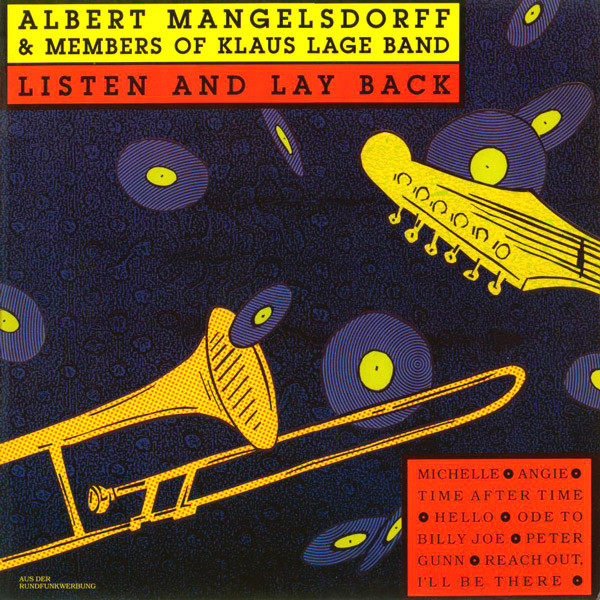Bild Albert Mangelsdorff & Members Of Klaus Lage Band - Listen And Lay Back (LP, Album) Schallplatten Ankauf