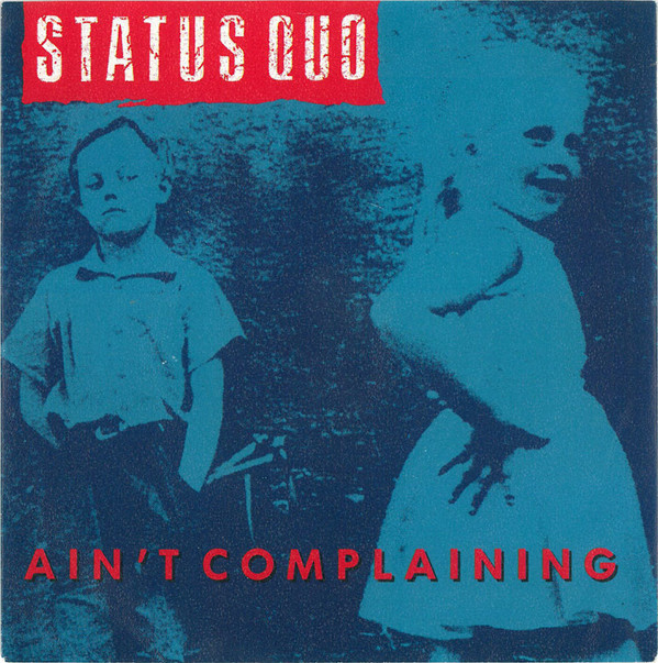 Bild Status Quo - Ain't Complaining (7, Single, Mou) Schallplatten Ankauf