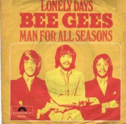 Cover Bee Gees - Lonely Days / Man For All Seasons (7, Single) Schallplatten Ankauf