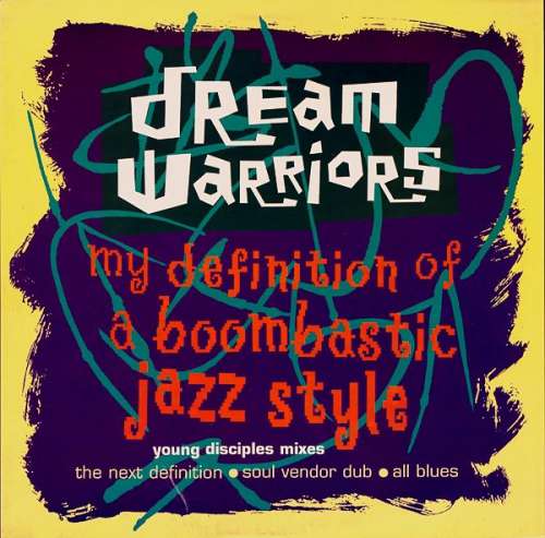 Cover My Definition Of A Boombastic Jazz Style (Young Disciples Mixes) Schallplatten Ankauf