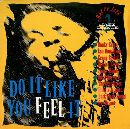 Cover Various - Baz Fe Jazz Presents Jazz Dance 2 - Do It Like You Feel It (LP, Comp) Schallplatten Ankauf