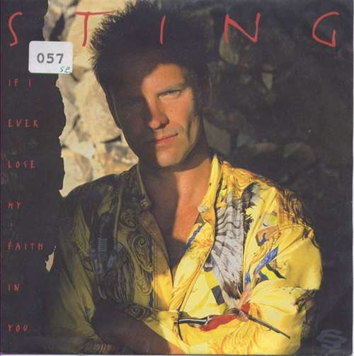 Cover Sting - If I Ever Lose My Faith In You (7, Single) Schallplatten Ankauf