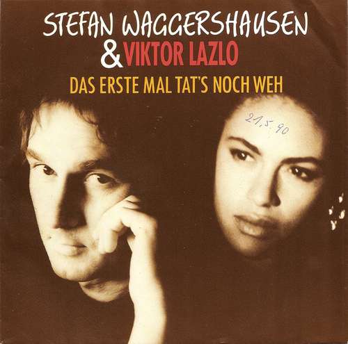 Cover Stefan Waggershausen & Viktor Lazlo - Das Erste Mal Tat's Noch Weh (7, Single) Schallplatten Ankauf
