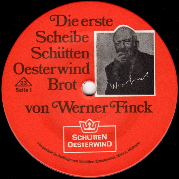 Cover Werner Finck - Die Erste Scheibe Schütten Oesterwind Brot (7) Schallplatten Ankauf