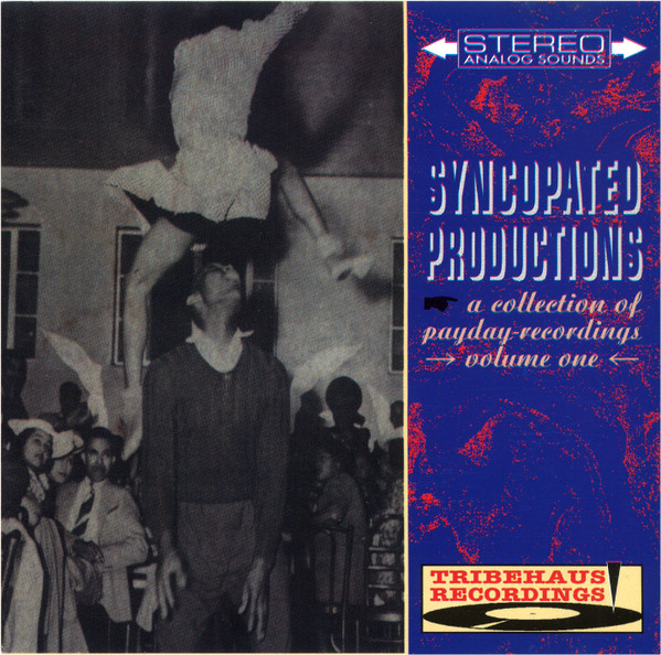 Cover Syncopated Productions - A Collection Of Payday-Recordings: Volume One (CD, Comp) Schallplatten Ankauf