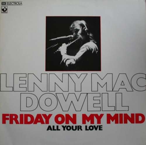Cover Lenny Mac Dowell - Friday On My Mind (12, Blu) Schallplatten Ankauf