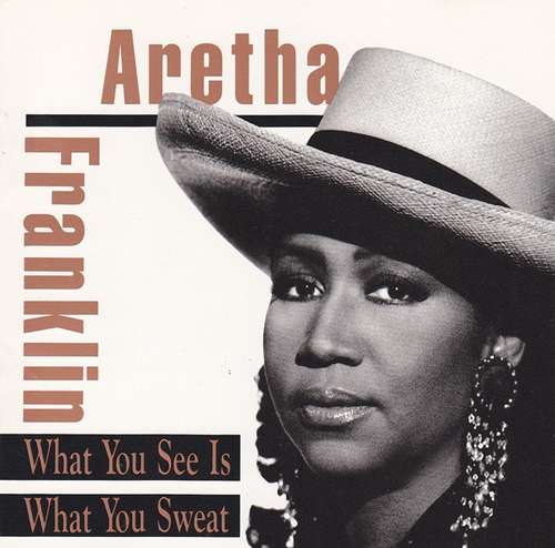Cover Aretha Franklin - What You See Is What You Sweat (LP, Album) Schallplatten Ankauf