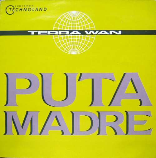 Cover Terra Wan* - Puta Madre (12) Schallplatten Ankauf