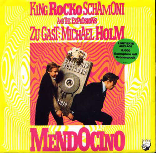 Cover King Rocko Schamoni And The Explosions* Zu Gast: Michael Holm - Mendocino (7, Single, Ltd) Schallplatten Ankauf