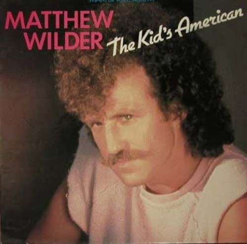 Cover Matthew Wilder - The Kid's American (7, Single) Schallplatten Ankauf