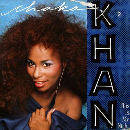Cover Chaka Khan - This Is My Night (12) Schallplatten Ankauf