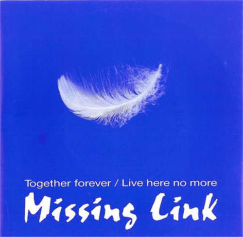 Cover Missing Link (8) - Together Forever (7, Single) Schallplatten Ankauf