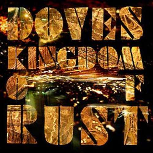 Cover Doves - Kingdom Of Rust (2x12, Album) Schallplatten Ankauf