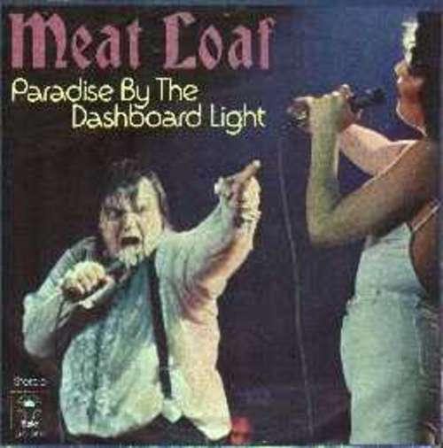 Cover Meat Loaf - Paradise By The Dashboard Light (7, Single) Schallplatten Ankauf