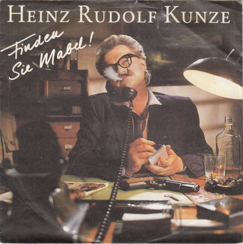 Cover Heinz Rudolf Kunze - Finden Sie Mabel! (7, Single) Schallplatten Ankauf