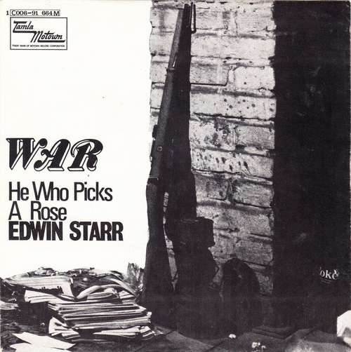 Cover Edwin Starr - War / He Who Picks A Rose (7, Single, Mono) Schallplatten Ankauf