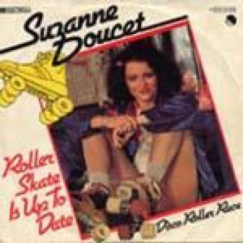 Cover Suzanne Doucet - Roller Skate Is Up To Date (7, Single) Schallplatten Ankauf