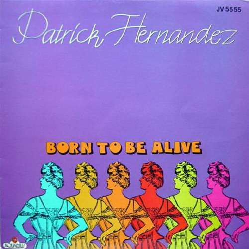 Cover Patrick Hernandez - Born To Be Alive (12) Schallplatten Ankauf
