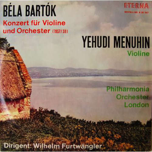 Cover Béla Bartók, Yehudi Menuhin, Philharmonia Orchester London*, Wilhelm Furtwängler - Konzert Für Violine Und Orchester (1937/38) (LP, Mono) Schallplatten Ankauf