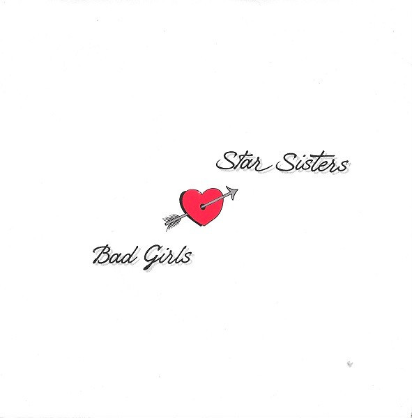 Cover The Star Sisters - Bad Girls (7, Single) Schallplatten Ankauf