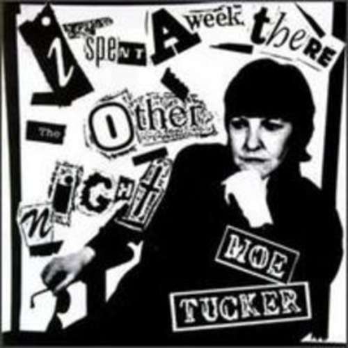 Cover Moe Tucker - I Spent A Week There The Other Night (LP, Album, Gre) Schallplatten Ankauf