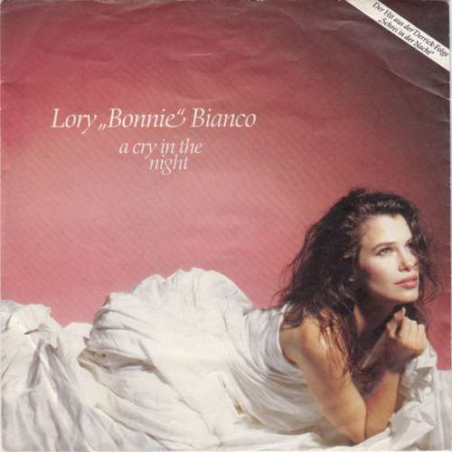 Cover Lory Bonnie Bianco* - A Cry In The Night (7, Single) Schallplatten Ankauf