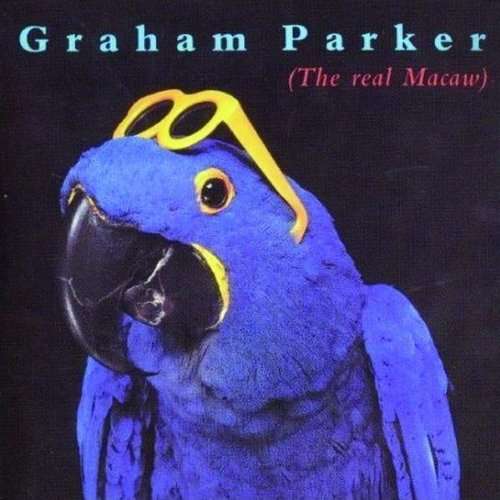 Cover Graham Parker - The Real Macaw (LP, Album) Schallplatten Ankauf
