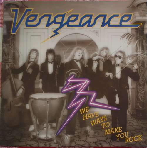Cover Vengeance (3) - We Have Ways To Make You Rock (LP, Album) Schallplatten Ankauf