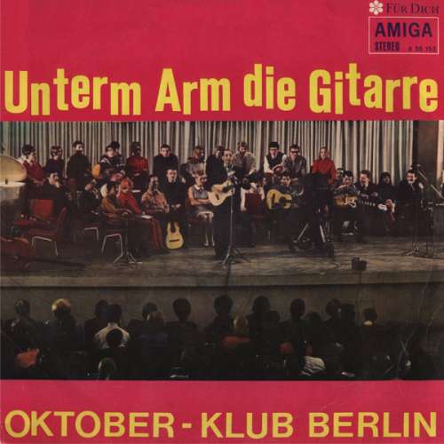 Cover Oktober - Klub* - Unterm Arm Die Gitarre (LP) Schallplatten Ankauf