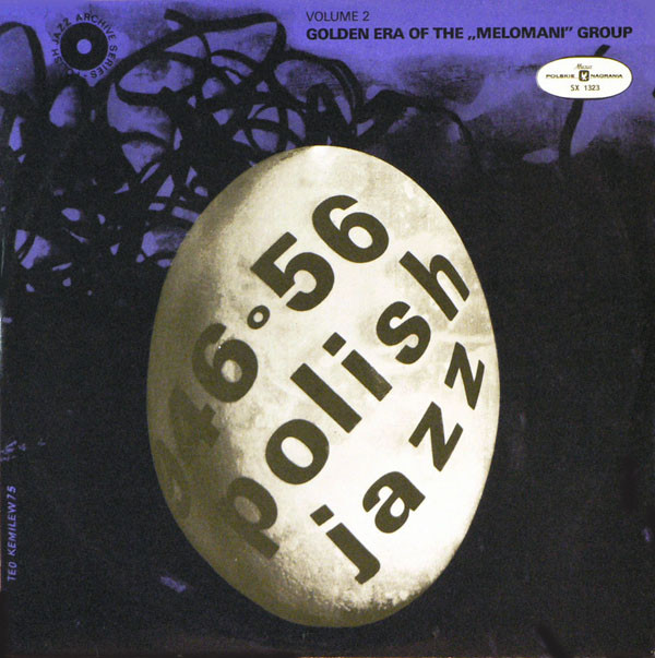 Cover Melomani Group* - Polish Jazz 1946-1956 vol. 2 – Golden Era of the Melomani Group – Polish Jazz Archive Series (LP, Album) Schallplatten Ankauf