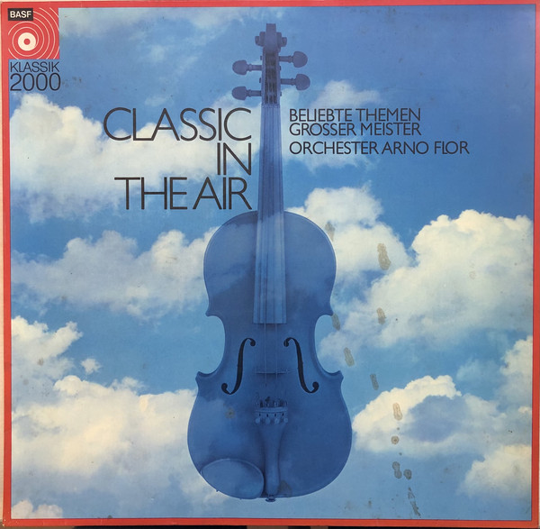 Cover Orchester Arno Flor - Classic In The Air (LP, Album) Schallplatten Ankauf