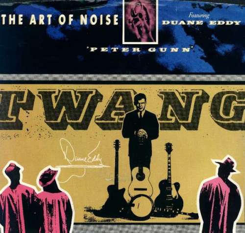 Cover The Art Of Noise Featuring Duane Eddy - Peter Gunn (Extended Version) (12, Single, Gol) Schallplatten Ankauf