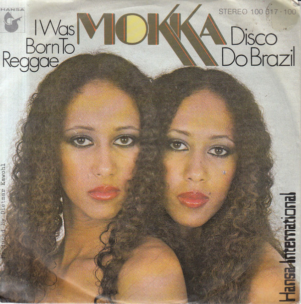 Cover Mokka (2) - Disco Do Brazil / I Was Born To Reggae (7, Single) Schallplatten Ankauf