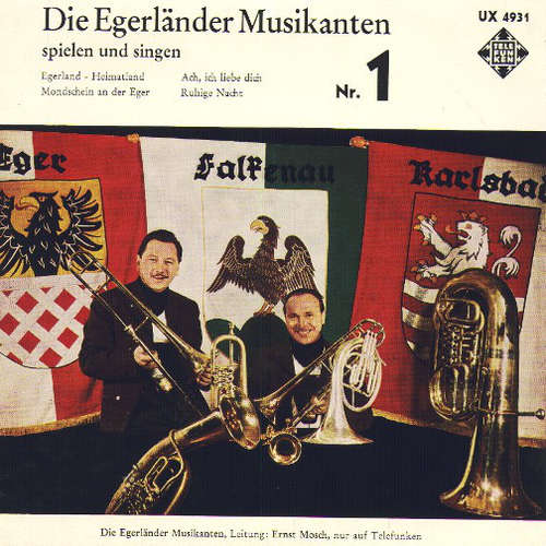 Cover Die Egerländer Musikanten* - Die Egerländer Musikanten Spielen Und Singen - Nr.1 (7) Schallplatten Ankauf